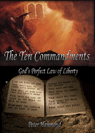 The Ten Commandments: God's Perfect Law of Liberty