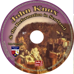 John Knox and the Reformation in Scotland