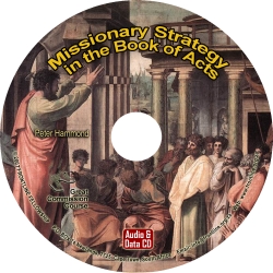 Missionary Strategy in the Book of Acts