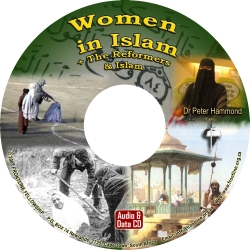 Women in Islam PLUS The Reformers on Islam