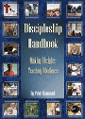 Discipleship Handbook - Making Disciples, Teaching Obedience