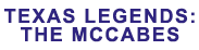 Texas Legends: The McCabes