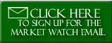 Click Here to Sign Up For The Market Watch Email
