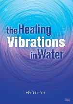 Healing Vibrations in Water DVD