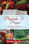 Proverbs 31 Prepper: 4 Essential Steps to Feed the Family Well During Adversity