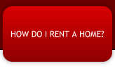 How Do I rent a Home?